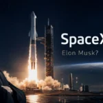 SpaceX কী এবং Elon Musk-এর মহাকাশ প্রযুক্তির উদ্যোগ